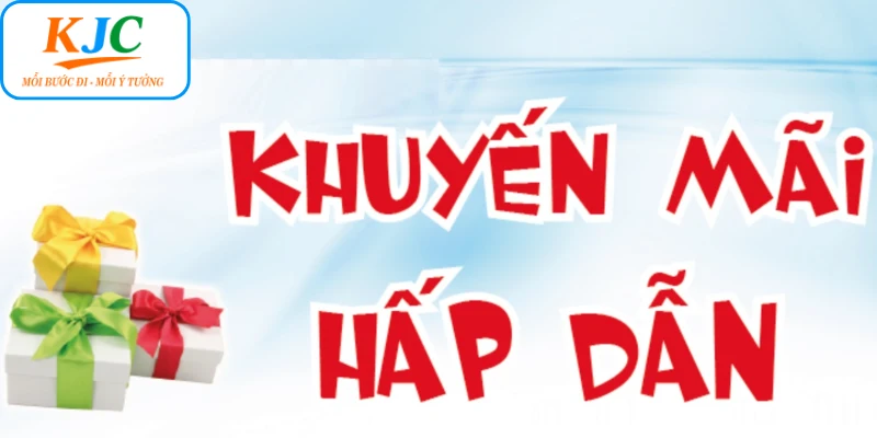 Ba chương trình khuyến mãi KJC ấn tượng nhất